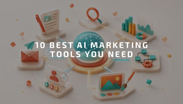 10 Best AI Marketing Tools You Need
