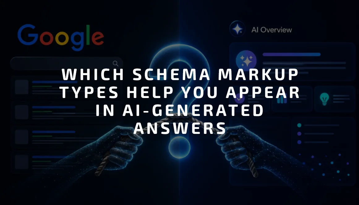 which schema markup types help you appear in ai-generated answers